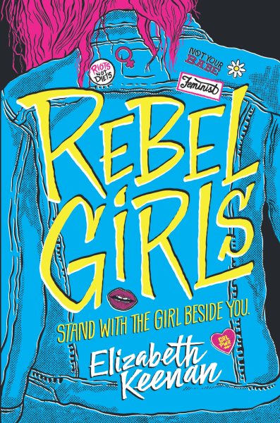 Rebel Girls by Elizabeth Keenan