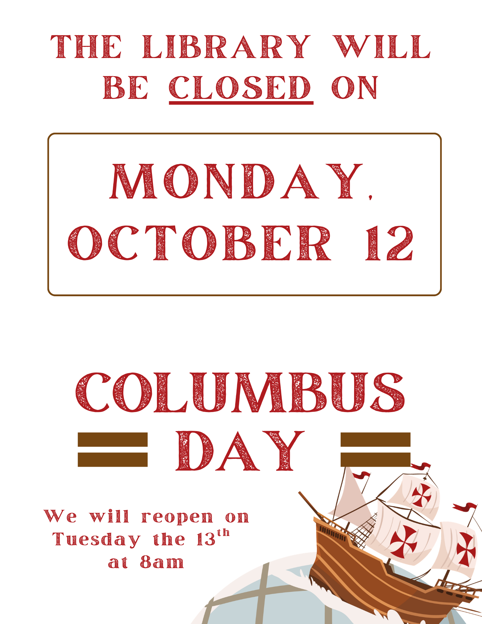Closed on Oct 12 for Columbus Day